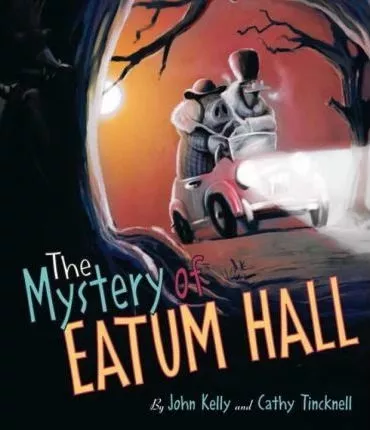 The Mystery of Eatum Hall 