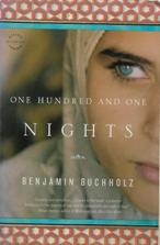 One Hundred and One Nights by Benhamin Buchholz