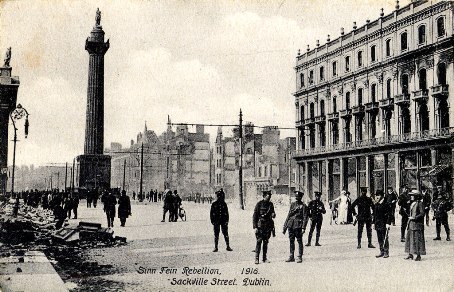 Postcard. "Sinn Fein Rebellion, 1916. Sackville Street. Dublin"