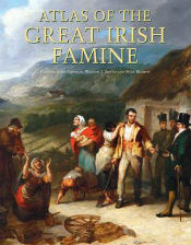 Atlas of the Great Irish Famine