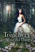 Cover of Treachery of Beautiful Things