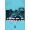 Bookcover: A Brass Hat in No-Man's-Land