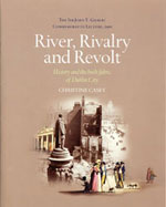 River, Rivalry and Revolt