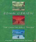 The Country Girls Trilogy by Enda O'Brien