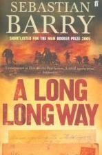Bookcover: A Long Long Way by Sebastian Barry