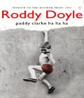 Paddy Clarke ha ha ha by Roddy Doyle