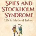 Witches, Spies and Stockholm Syndrome