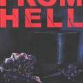 From Hell, Being a Melodrama in Sixteen Parts