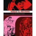 Maggie the Mechanic: a Love and Rockets Book