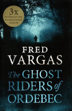 The Ghost Riders of Ordebec