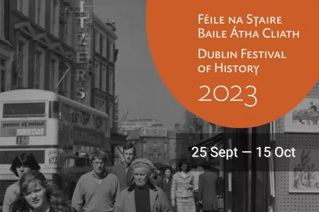 Dublin Festival of History 2023