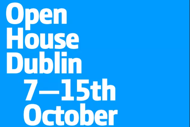 Open House Dublin 7-15 October 