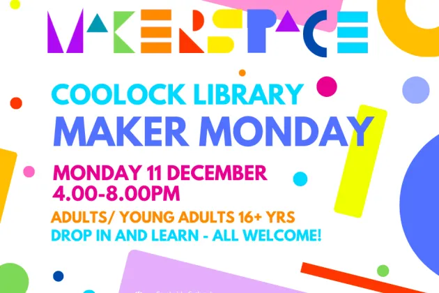 Poster for Coolock Library Makerspace event 