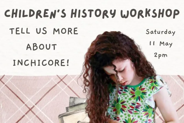 Children's History Workshop: Tell us more about Inchicore!