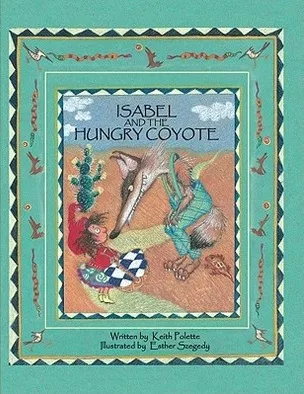 Isabel and the Hungry Coyote