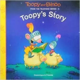 Toopy and Binoo: Toopy’s Story